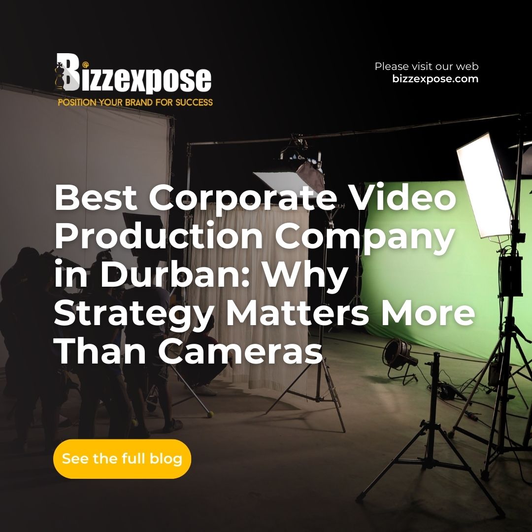 Best Corporate Video Production Company in Durban: Why Strategy Matters More Than Cameras