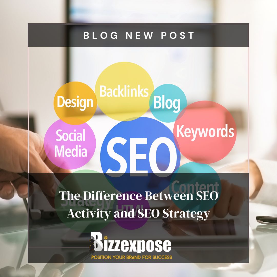 The Difference Between SEO Activity and SEO Strategy
