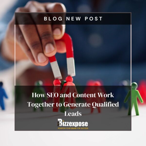 How SEO and Content Work Together to Generate Qualified Leads How SEO and Content Work Together to Generate Qualified Leads