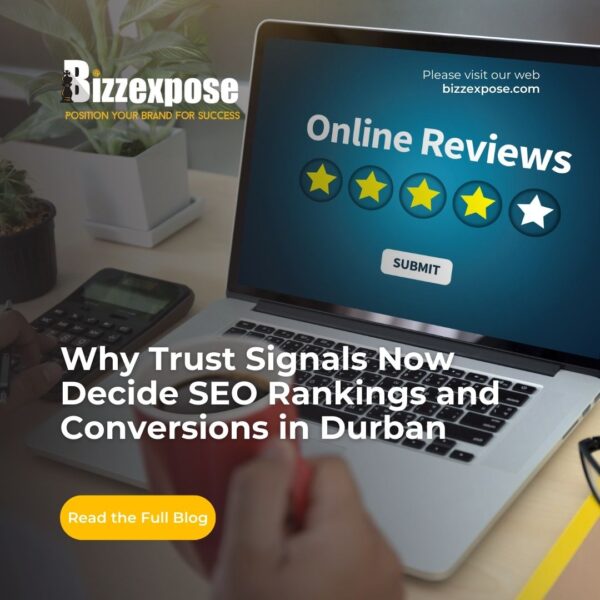 Why Trust Signals Now Decide SEO Rankings and Conversions in Durban