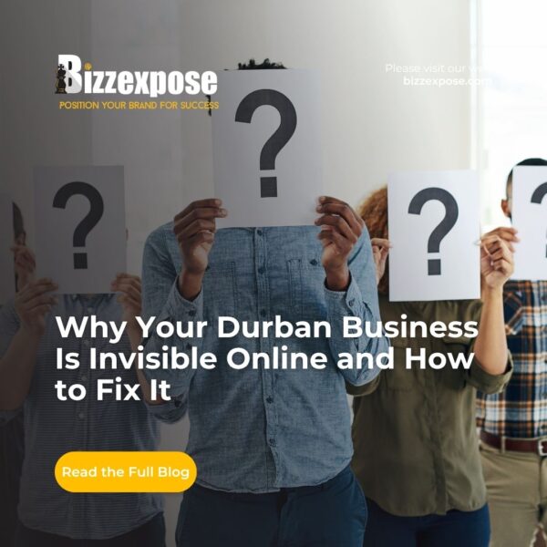 Why Your Durban Business Is Invisible Online and How to Fix It